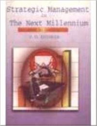 Strategic Management in the New Millennium, 457pp, 2000 (English) 01 Edition: Book by V. D. Dudeja