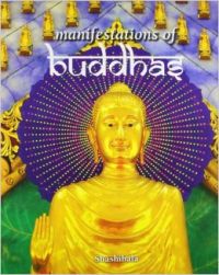 MANIFESTATIONS OF BUDDHAS (English) (Hardcover): Book by Dr. Shashibala
