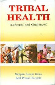 Tribal Health: Book by Swapan Kumar Kolay
