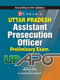 Uttar Pradesh Assistant Prosecution Officer (Pre.) Exam.: Book by Dr.M.B.Lal, Abhinav Mishra & Dr. Shatrughan Tripathi Uttar Pradesh Assistant Prosecution Officer (Pre.) Exam.: Book by Dr.M.B.Lal, Abhinav Mishra & Dr. Shatrughan Tripathi