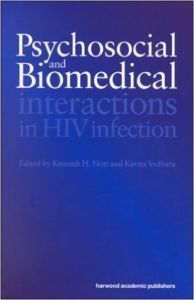 Psychosocial and Biomedical Interactions in HIV Infection (English) First Edition (Hardcover): Book by Nott Vedhara