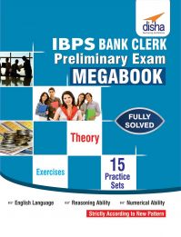 IBPS Bank Clerk Preliminary Exam MegaBook - (Guide + 15 Practice Sets): Book by Disha Experts