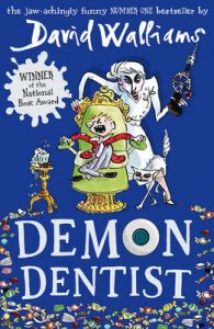 Demon Dentist: Book by David Walliams Demon Dentist: Book by David Walliams