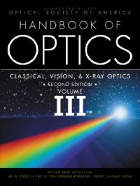 Handbook of Optics: v. 3: Book by Optical Society of America Handbook of Optics: v. 3: Book by Optical Society of America