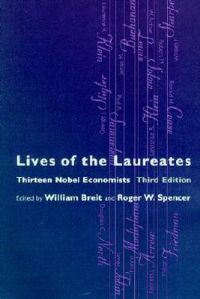 Lives of the Laureates: Thirteen Nobel Economists