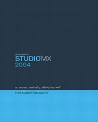 Macromedia Studio MX 2004: Training from the Source: Book by Jeffrey Bardzell