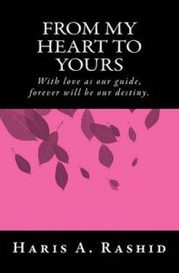 From My Heart to Yours: Book by Haris A Rashid
