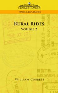 Rural Rides: v. 2: Book by William Cobbett