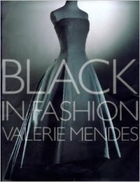 Black in Fashion: Book by Valerie D. Mendes