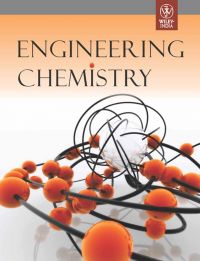 ENGINEERING CHEMISTRY: Book by WILEY INDIA EDITORIAL TEAM