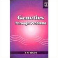 Genetics Through Problems (English) 01 Edition (Paperback): Book by B. N. Behera Genetics Through Problems (English) 01 Edition (Paperback): Book by B. N. Behera