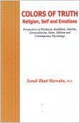 Colours of Truth: Religion, Self and Emotion: Book by Sonali Bhatt Marwaha Colours of Truth: Religion, Self and Emotion: Book by Sonali Bhatt Marwaha