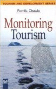 Monitoring Tourism (English) (Hardcover): Book by Romila Ed Chawla Monitoring Tourism (English) (Hardcover): Book by Romila Ed Chawla