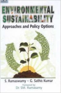 Environmental sustainability approaches and policy options (English) (Hardcover): Book by S. Ramaswamy