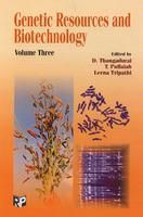 Genetic Resources and Biotechnology Vol 3: Book by Thangadurai, D & Pullaiah, T. & Tripathi, Leena Genetic Resources and Biotechnology Vol 3: Book by Thangadurai, D & Pullaiah, T. & Tripathi, Leena