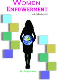 Women Empowerment a key to development (English): Book by Dr Raj Kumar is Professor in the Department of Political Science, University of Bhopal. He has organised many seminars and participated in many international and national conferences. He is a reference of international journals and on the editorial board of 'Journal of Peace Educati... View More Dr Raj Kumar is Professor in the Department of Political Science, University of Bhopal. He has organised many seminars and participated in many international and national conferences. He is a reference of international journals and on the editorial board of 'Journal of Peace Education'. He is widely travelled scholar and has authored and edited six books, including the widely acclaimed Gandhi and Existentialism. He has also published several articles in journals of repute. Women Empowerment a key to development (English): Book by Dr Raj Kumar is Professor in the Department of Political Science, University of Bhopal. He has organised many seminars and participated in many international and national conferences. He is a reference of international journals and on the editorial board of 'Journal of Peace Educati... View More Dr Raj Kumar is Professor in the Department of Political Science, University of Bhopal. He has organised many seminars and participated in many international and national conferences. He is a reference of international journals and on the editorial board of 'Journal of Peace Education'. He is widely travelled scholar and has authored and edited six books, including the widely acclaimed Gandhi and Existentialism. He has also published several articles in journals of repute.