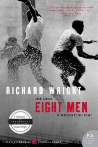 Wright, Richard: Book by Eight Men Stories