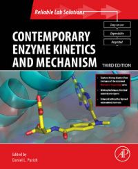 Contemporary Enzyme Kinetics and Mechanism: Reliable Lab Solutions: Book by Daniel L. Purich 