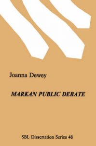 Markan Public Debate: Literary Technique, Concentric Structure and Theology in Mark 2-3: 6: Book by Joanna Dewey Markan Public Debate: Literary Technique, Concentric Structure and Theology in Mark 2-3: 6: Book by Joanna Dewey