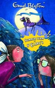 Summer Term at St. Clare's (English) (Paperback): Book by Enid Blyton Summer Term at St. Clare's (English) (Paperback): Book by Enid Blyton