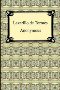 Lazarillo De Tormes: Book by Anonymous