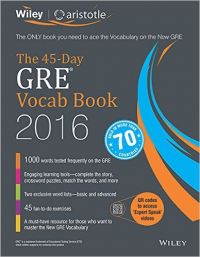 Wiley's The 45-Day GRE Vocab Book 2016 (English) (Paperback): Book by Aristotle Prep Wiley's The 45-Day GRE Vocab Book 2016 (English) (Paperback): Book by Aristotle Prep