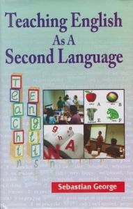 Teaching English as a Second Language, 269 pp, 2009 (English) 01 Edition: Book by Sebastian George