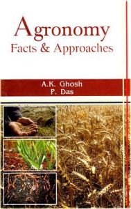 Agronomy: Facts and Approaches (Pbk): Book by Ashis Kumar Ghosh