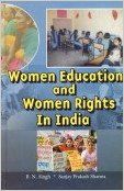 Women Education and Women Rights in India (English) (Paperback): Book by Sanjay Prakash Sharma B N Singh