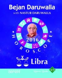 Your Complete Forecast 2016 Horoscope: Libra (English) (Paperback): Book by Bejan Daruwalla Your Complete Forecast 2016 Horoscope: Libra (English) (Paperback): Book by Bejan Daruwalla