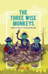 The Three Wise Monkeys: Book by Jeet Gian The Three Wise Monkeys: Book by Jeet Gian