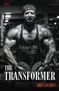 The Transformer (English) (Paperback): Book by Kris Gethin The Transformer (English) (Paperback): Book by Kris Gethin