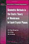 Geometric Methods in the Elastic Theory of Membranes in Liquid Crystal Phases: Book by Ou-Yang Zhong-Can