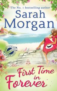 First Time in Forever: Book by Sarah Morgan First Time in Forever: Book by Sarah Morgan