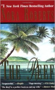 The Reef: Book by Nora Roberts The Reef: Book by Nora Roberts