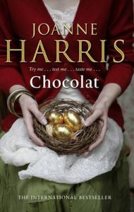 Chocolat: Book by Joanne Harris Chocolat: Book by Joanne Harris