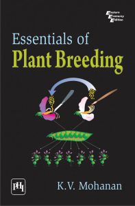 ESSENTIALS OF PLANT BREEDING: Book by K.V. Mohanan