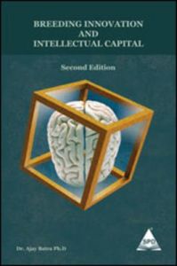Breeding Innovation And Intellectual Capital (English) 2nd Edition: Book by Ajay Batra