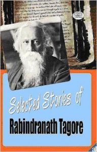 SELECTED STORIES OF RABINDRANATH TAGORE (English) (Paperback): Book by PURNIMA MAZUMDAR