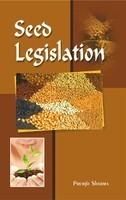 Seed Legislation: Book by Premjit Sharma Seed Legislation: Book by Premjit Sharma