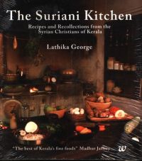 The Suriani Kitchen: Book by Lathika George