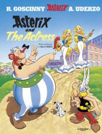 Asterix and the Actress: No. 31: Book by Goscinny