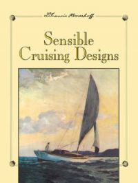 Sensible Cruising Designs: Book by L. Francis Herreshoff Sensible Cruising Designs: Book by L. Francis Herreshoff