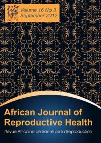 African Journal of Reproductive Health: Vol. 16, No.3, Sept. 2012 African Journal of Reproductive Health: Vol. 16, No.3, Sept. 2012
