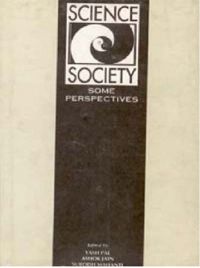Science In Society: Some Perspectives: Book by Yash Pal