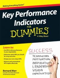Key Performance Indicators for Dummies : A Wiley Brand (English): Book by Bernard Marr