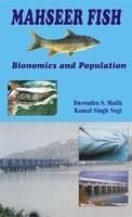 Mahseer Fish Bionomics and Population: Barrage Impact On Fish Biology: Book by Davendra Malik