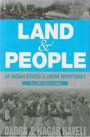 Land And People of Indian States & Union Territories (Dadra & Nagar Haveli), Vol.32nd: Book by Ed. S. C.Bhatt & Gopal K Bhargava