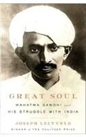 Great Soul: Mahatma Gandhi and His Struggle with India: Book by Joseph Lelyveld