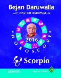 Your Complete Forecast 2016 Horoscope: Scorpio (English) (Paperback): Book by Bejan Daruwalla Your Complete Forecast 2016 Horoscope: Scorpio (English) (Paperback): Book by Bejan Daruwalla
